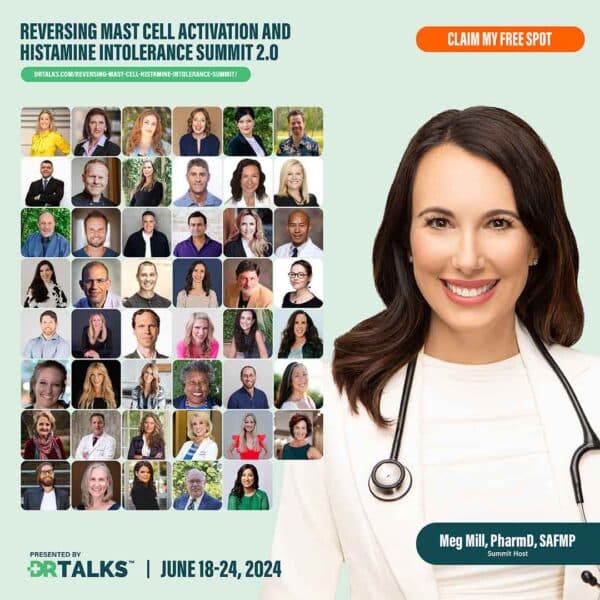 DrTalks Reversing Mast Cell Activation and Histamine Intolerance Summit 2.0