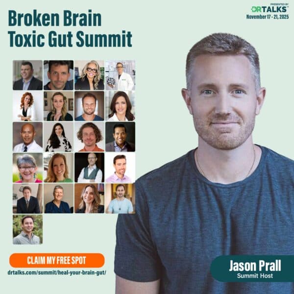 DrTalks Broken Brain Toxic Gut Summit